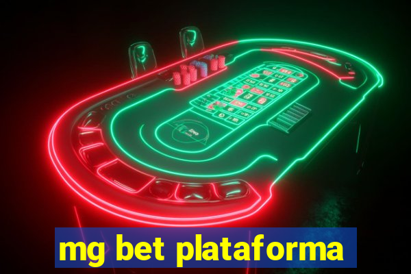 mg bet plataforma